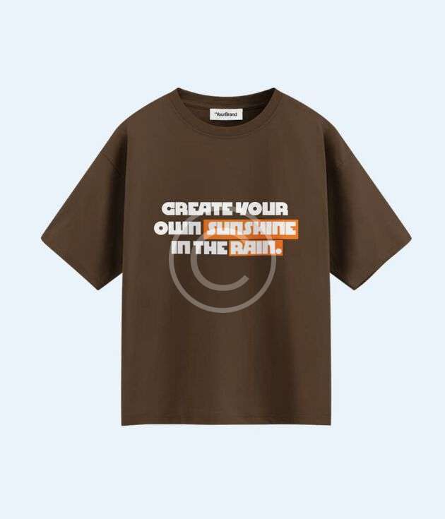 Brown graphic tee - "Create your own sunshine"