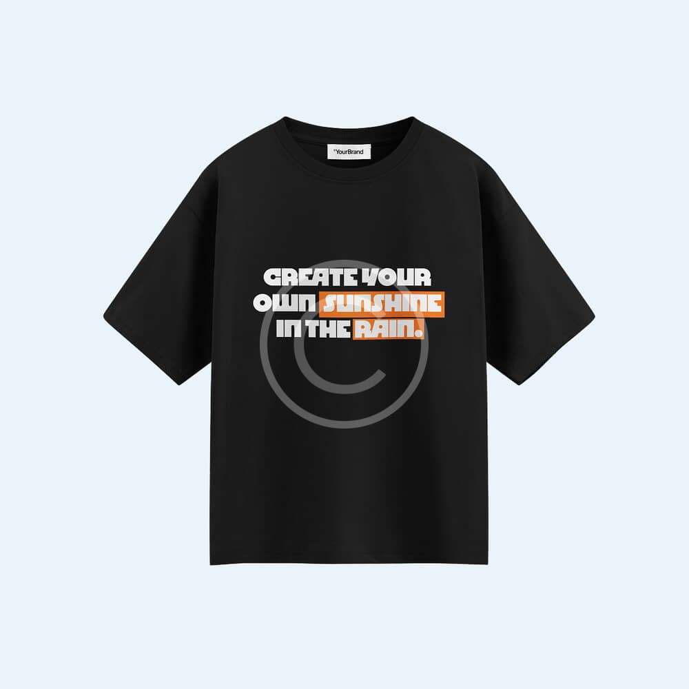 Black graphic tee - "Create your own sunshine"